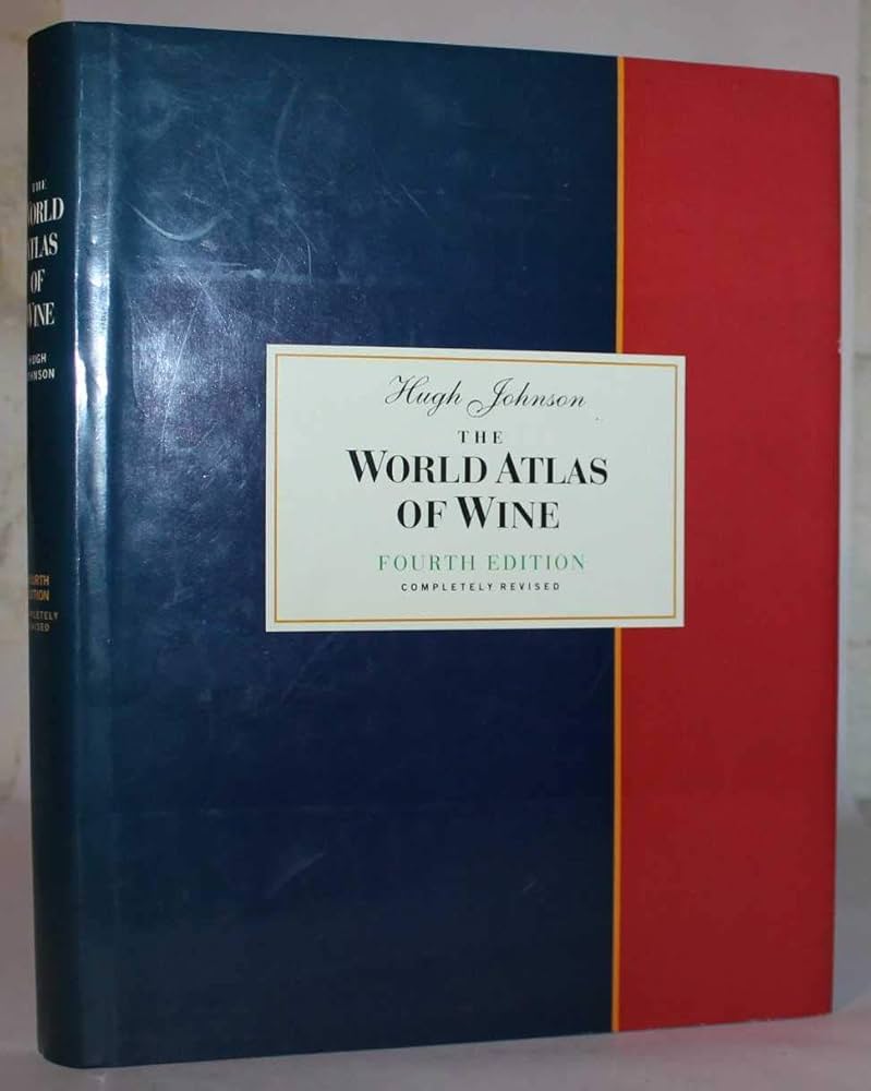 WORLD ATLAS OF WINE, 4TH EDITION: Johnson, Hugh: 9780671886745