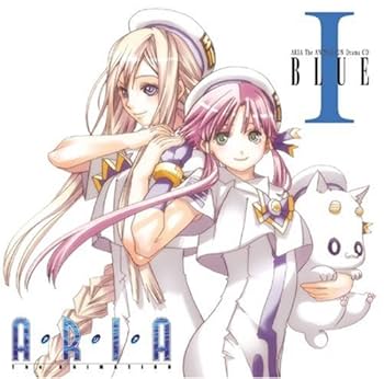 Amazon.co.jp: ARIA The ANIMATION Drama CD I BLUE: ミュージック
