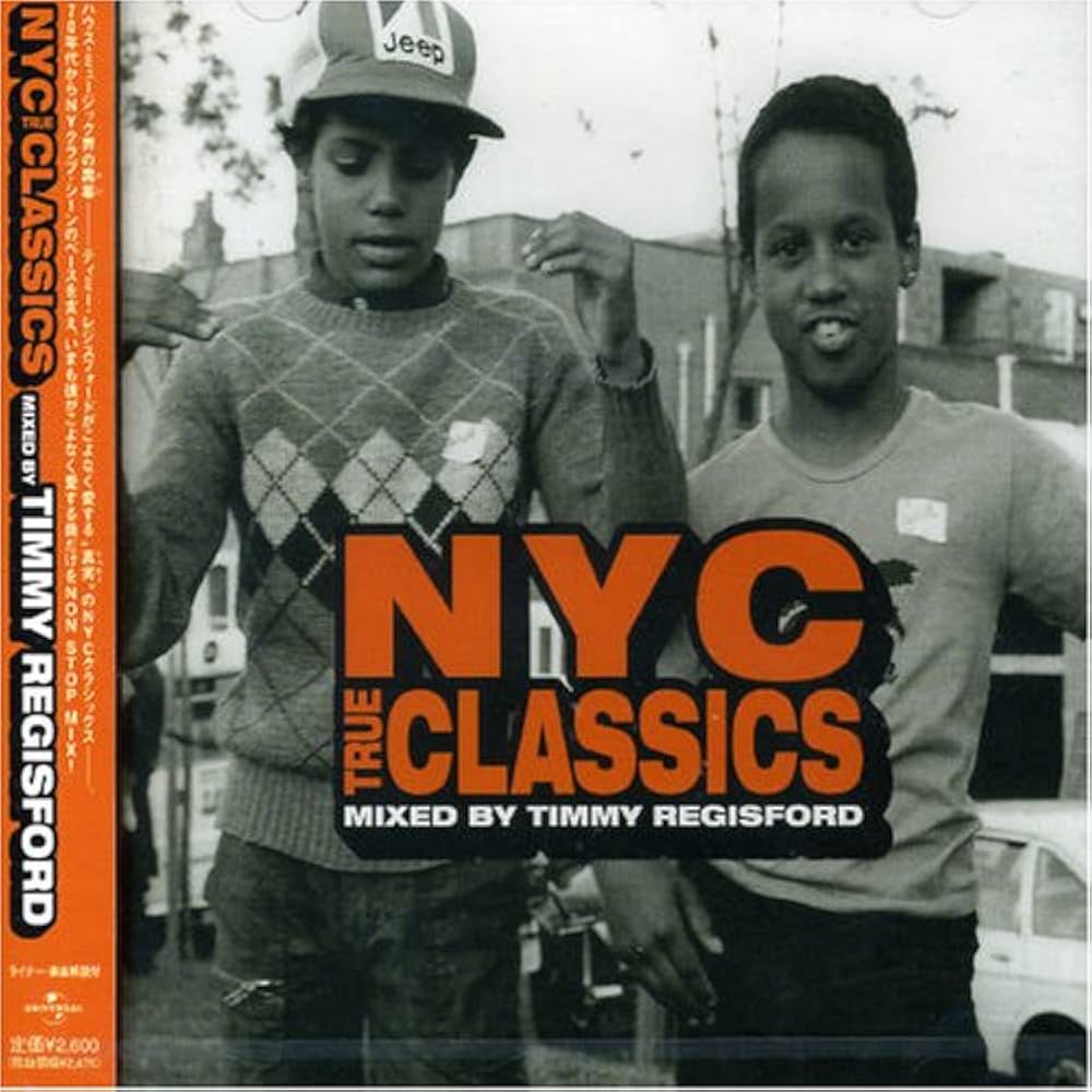 Amazon.co.jp: N.Y.C TRUE CLASSICS MIXED BY TIMMY REGISFORD