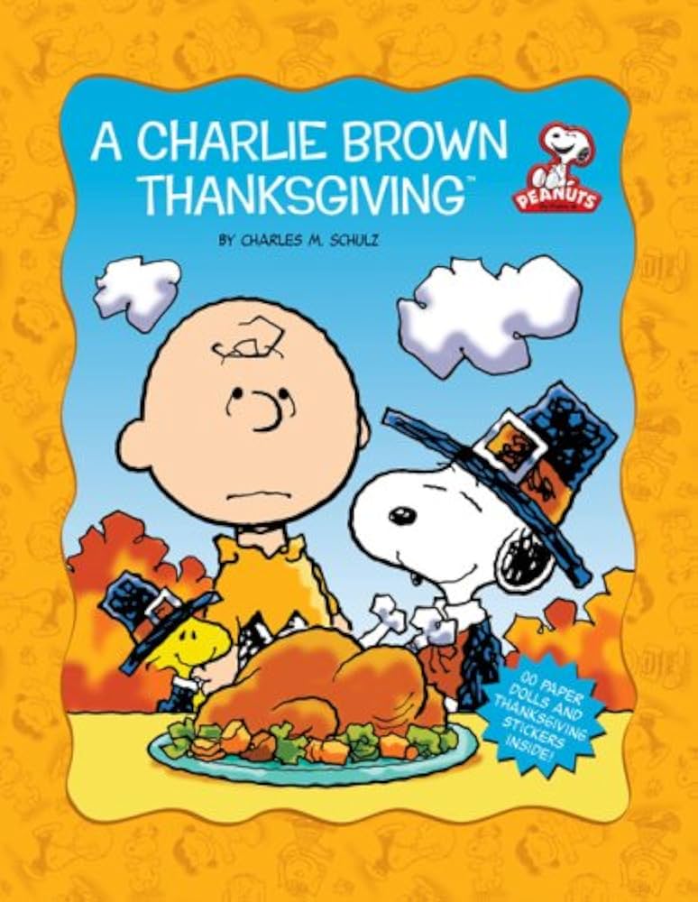 A Charlie Brown Thanksgiving (Peanuts): Schulz, Charles M