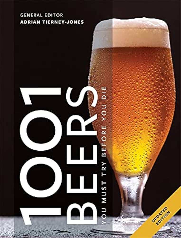 Amazon | 1001 Beers: You Must Try Before You Die | Tierney-Jones