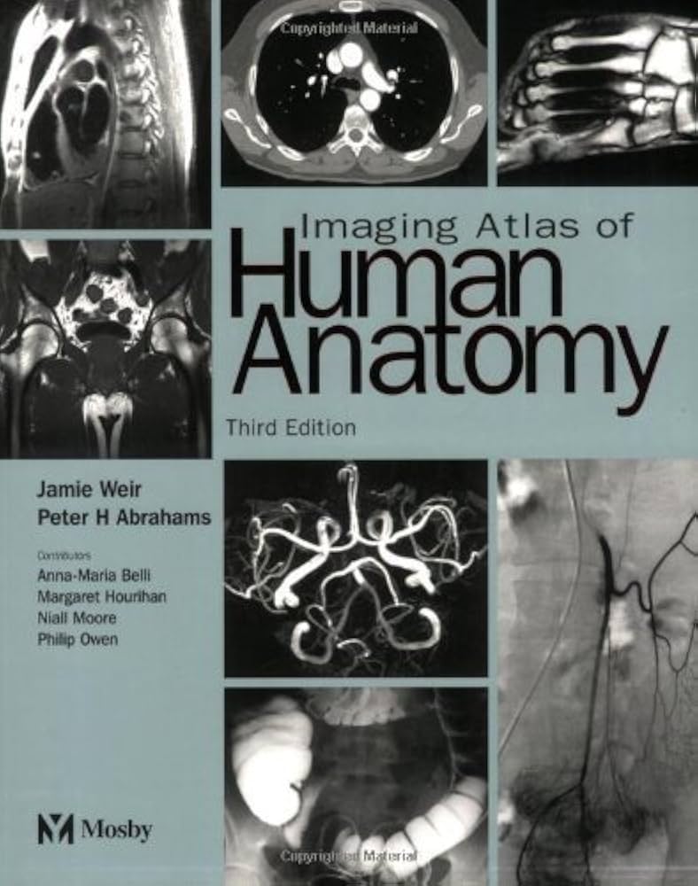 Imaging Atlas of Human Anatomy: 9780723432111: Medicine & Health