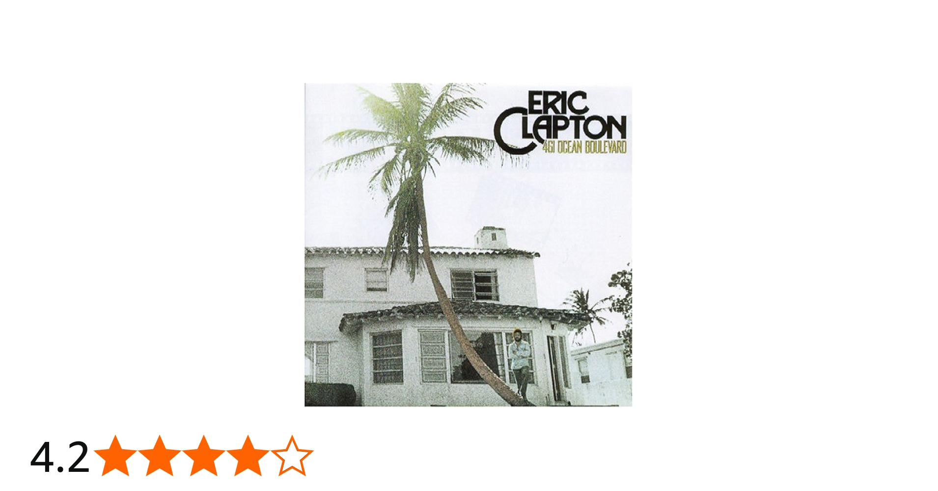 Amazon.co.jp: 461オーシャン・ブールヴァード: ミュージック