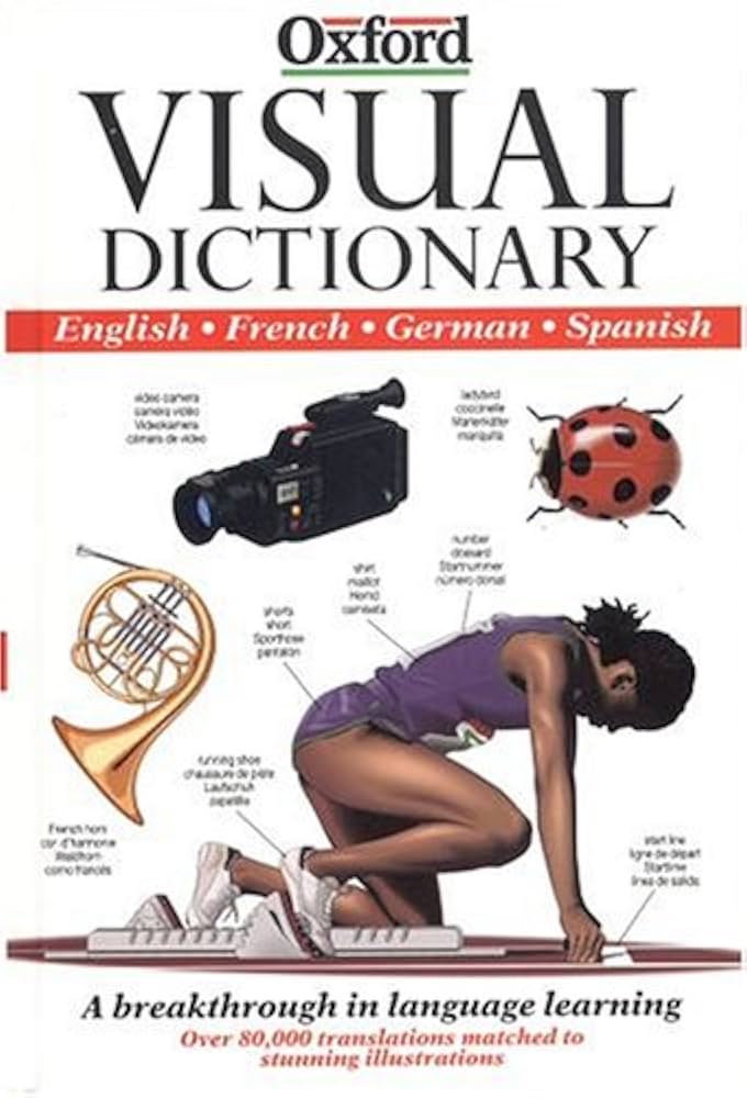 Oxford Visual Dictionary.: English, French, German, Spanish