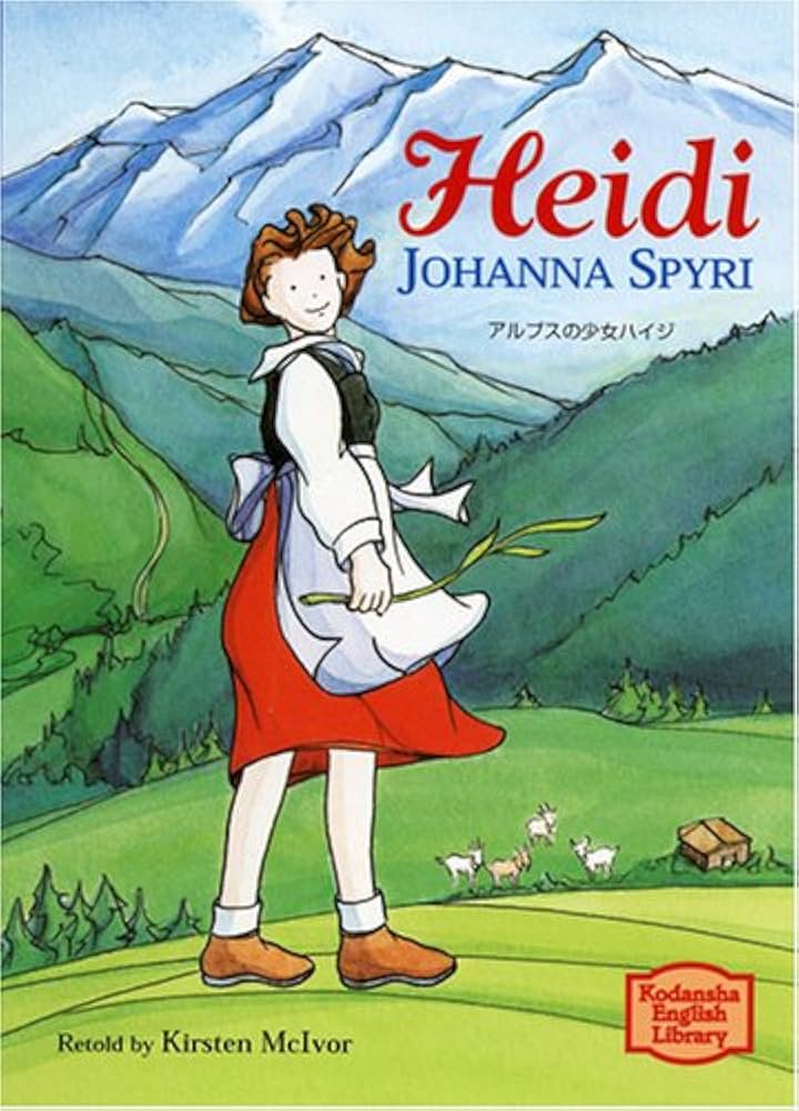アルプスの少女ハイジ 【講談社英語文庫】 | ヨハンナ スピリ