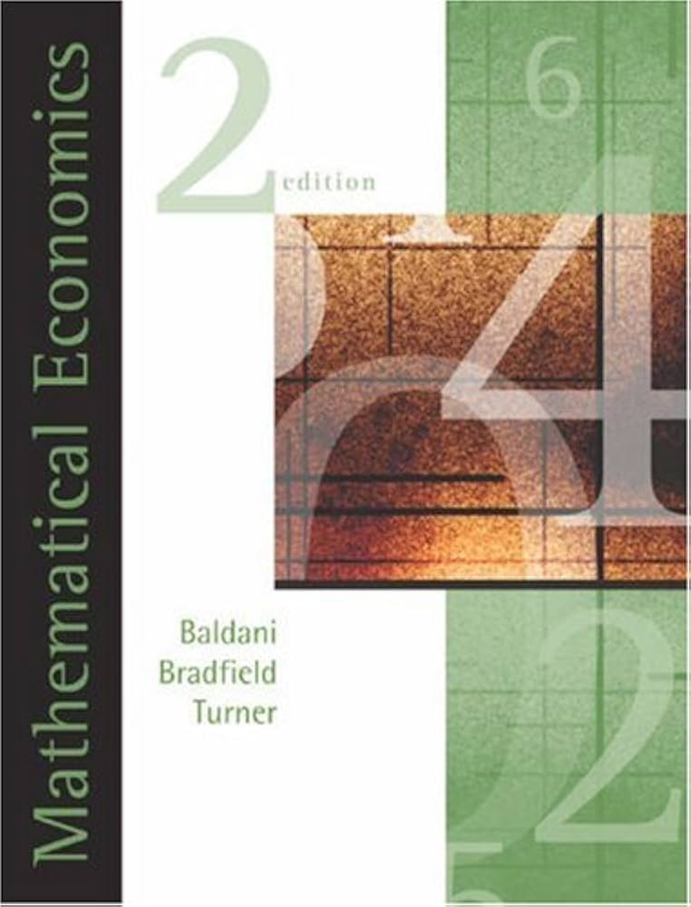Amazon.com: Mathematical Economics: 9780324183320: Baldani