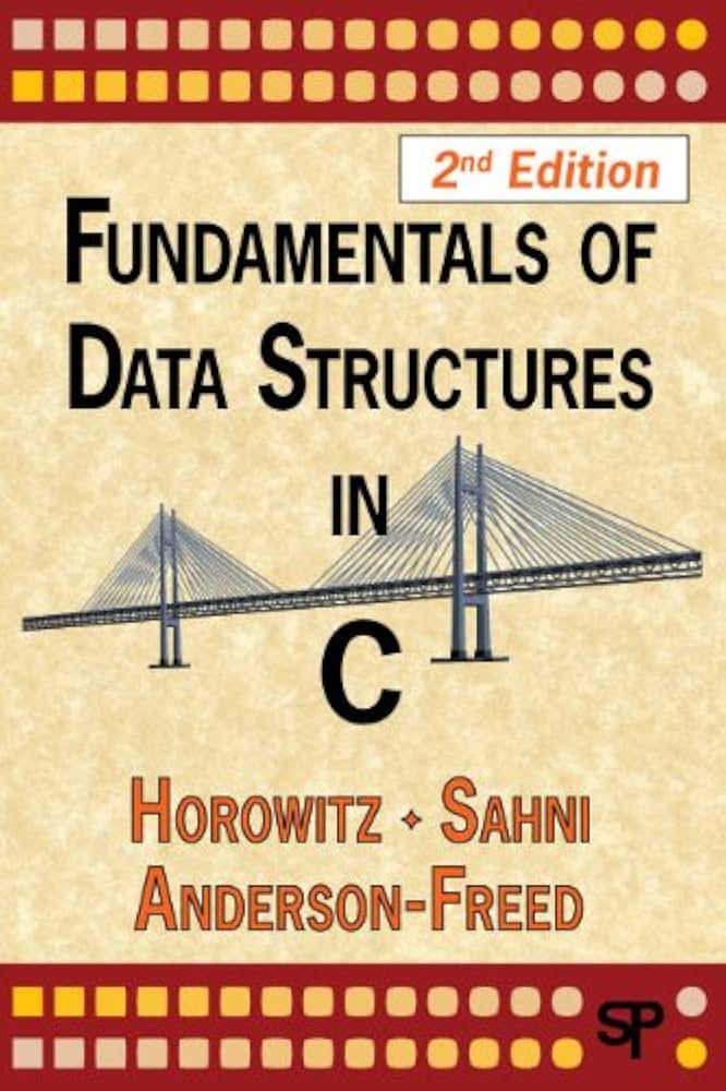Fundamentals of Data Structures in C: Horowitz, Ellis, Sahni