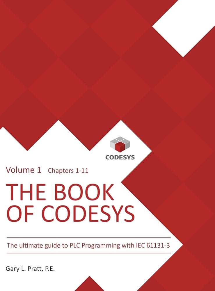The Book of CODESYS - Volume 1: The ultimate guide to PLC and