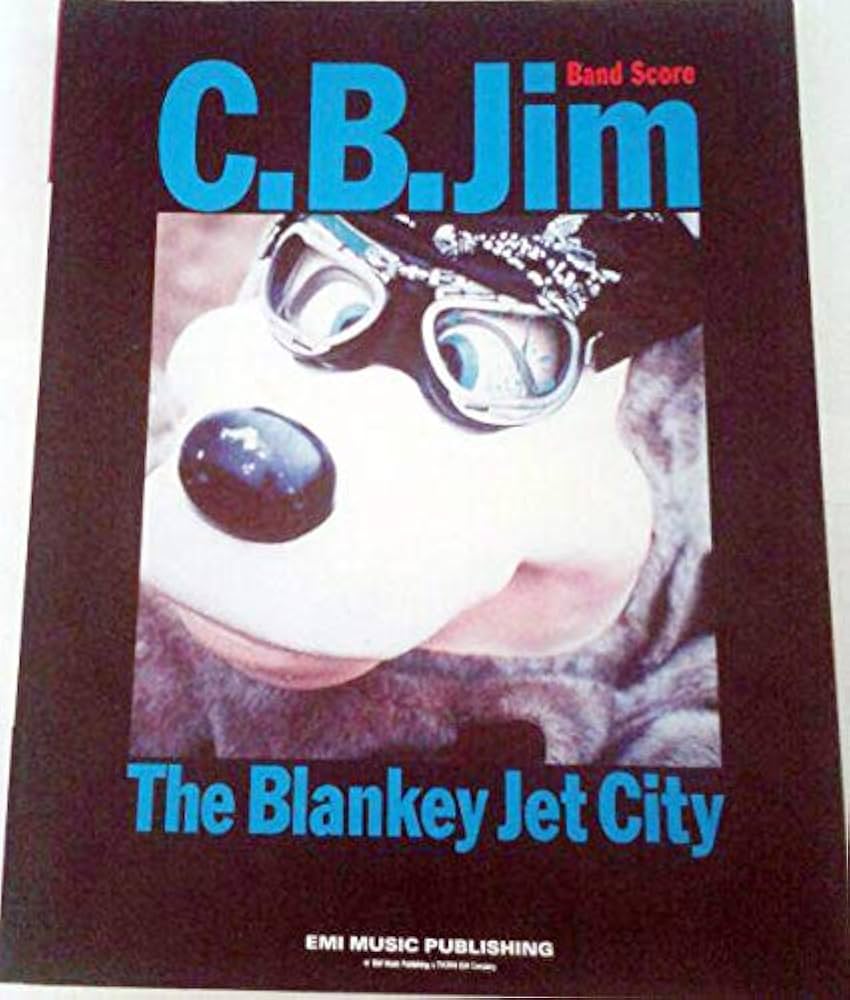 BS ブランキージェットシティー「C.B.JIM」 (バンド・スコア) |本
