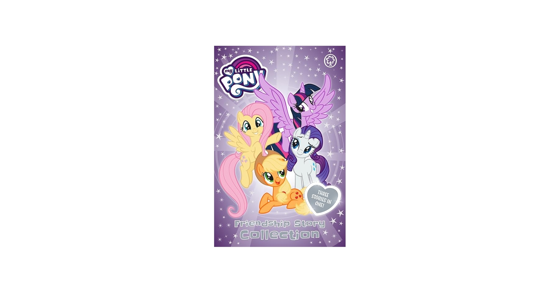 My Little Pony: My Little Pony Friendship Story Collection: 3