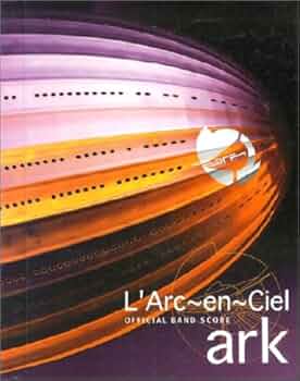 BS ラルクアンシエル/ark (Official band score) |本 | 通販 | Amazon
