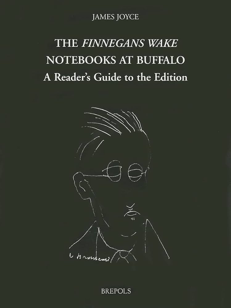 Amazon.com: The Finnegans Wake Notebooks at Buffalo: A Reader's