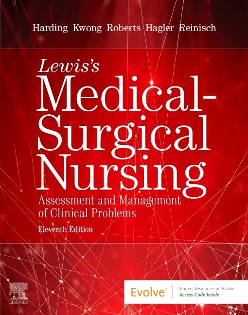 Lewis's Medical-Surgical Nursing: Assessment and Management of