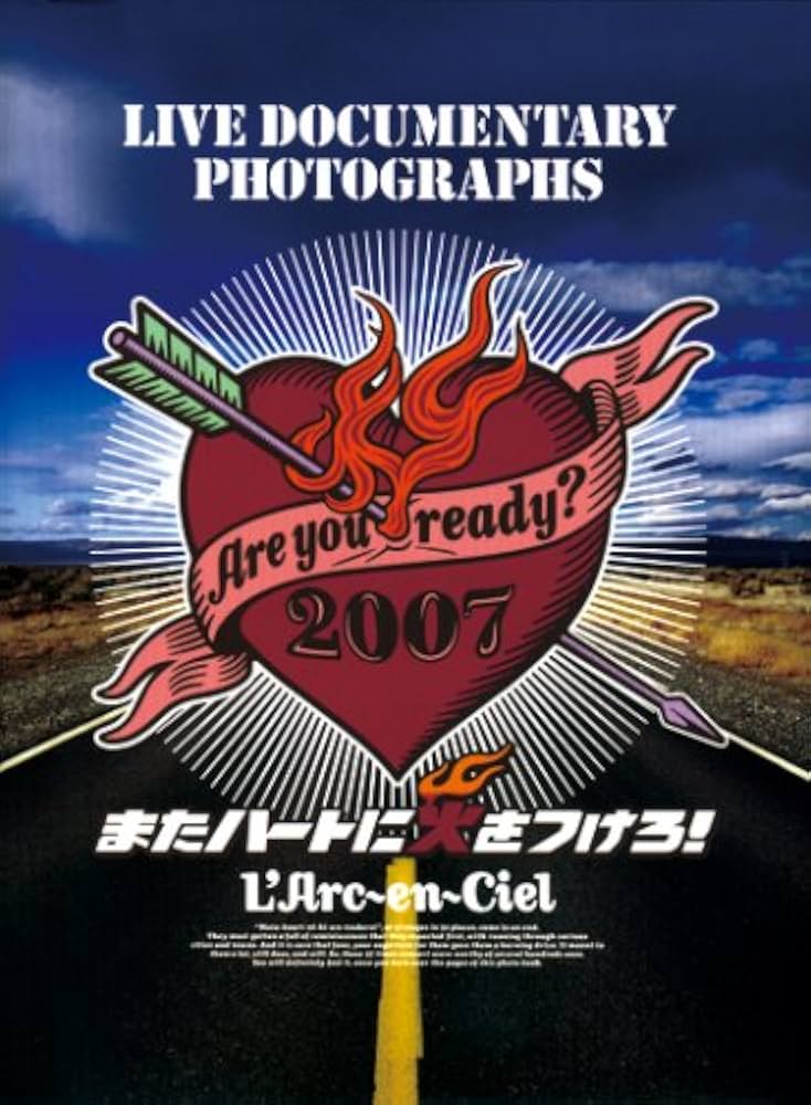 ラルク・アン・シエル“またハートに火をつけろ!” ツアー・ドキュメント