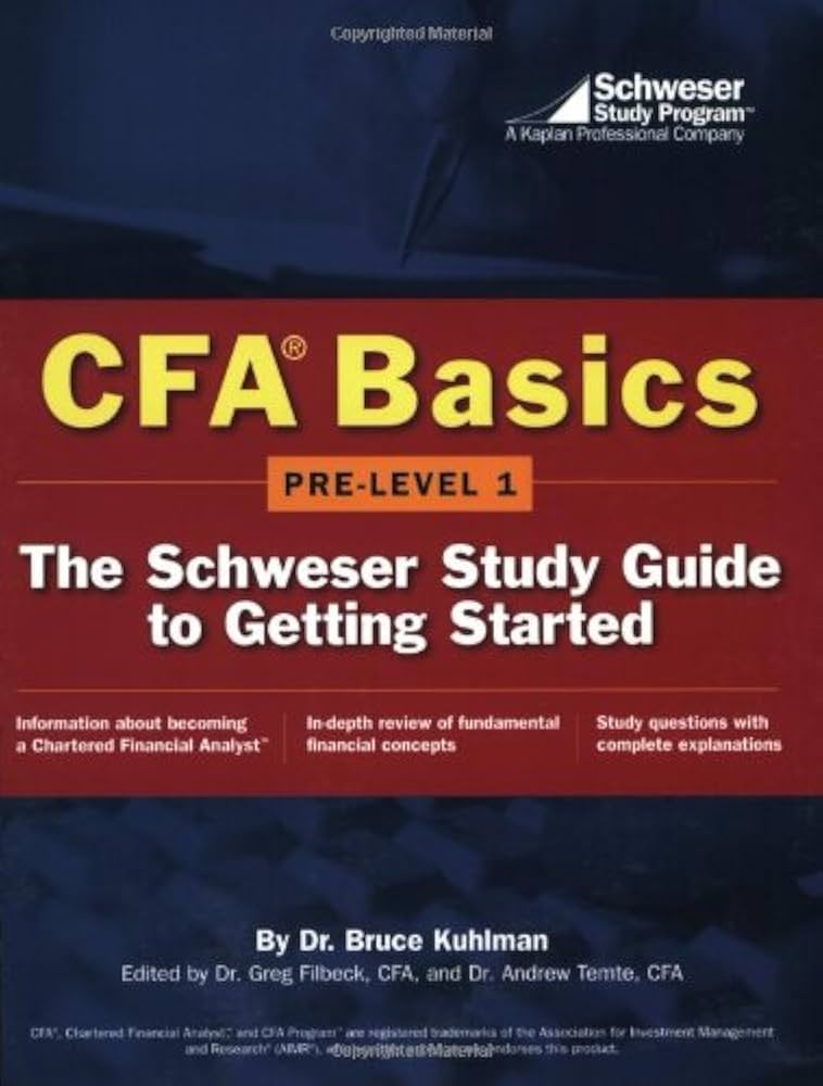 CFA Basics: Pre-Level 1:The Schweser Study Guide to Getting