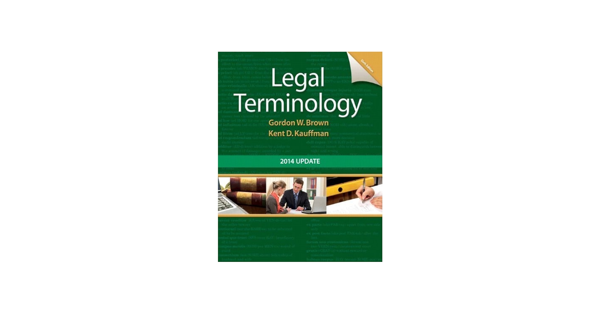 Legal Terminology: 2014 Update (6th Edition): Brown, Gordon W