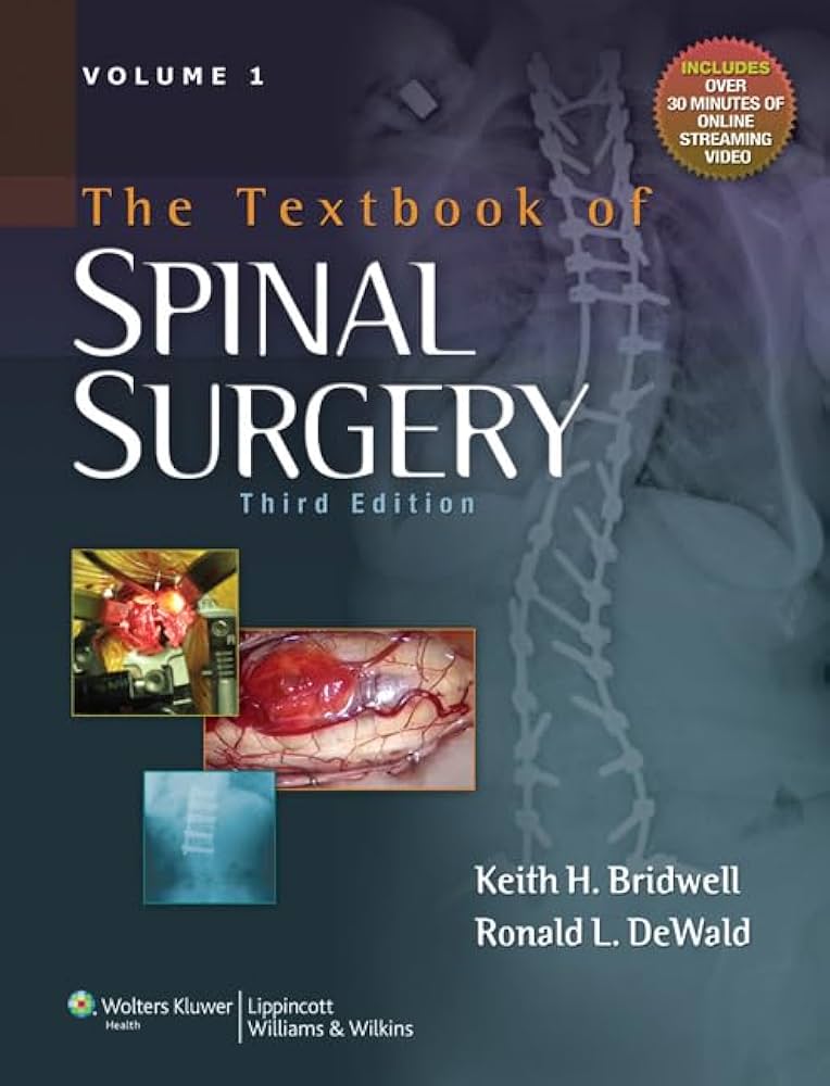 The Textbook of Spinal Surgery: 9780781786201: Medicine & Health