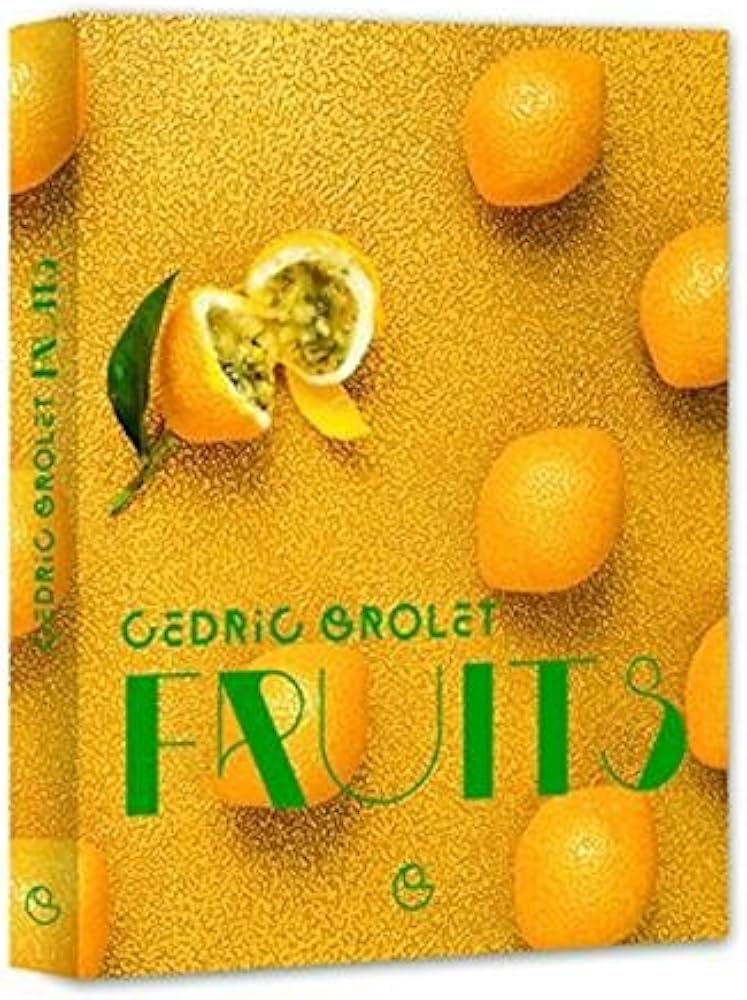 Amazon.co.jp: FRUITS - les desserts de Cedric Grolet ( FRUIT