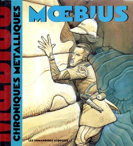 MOEBIUS Chroniques Metalliques | ジャン・ジロー＝メビウス |本