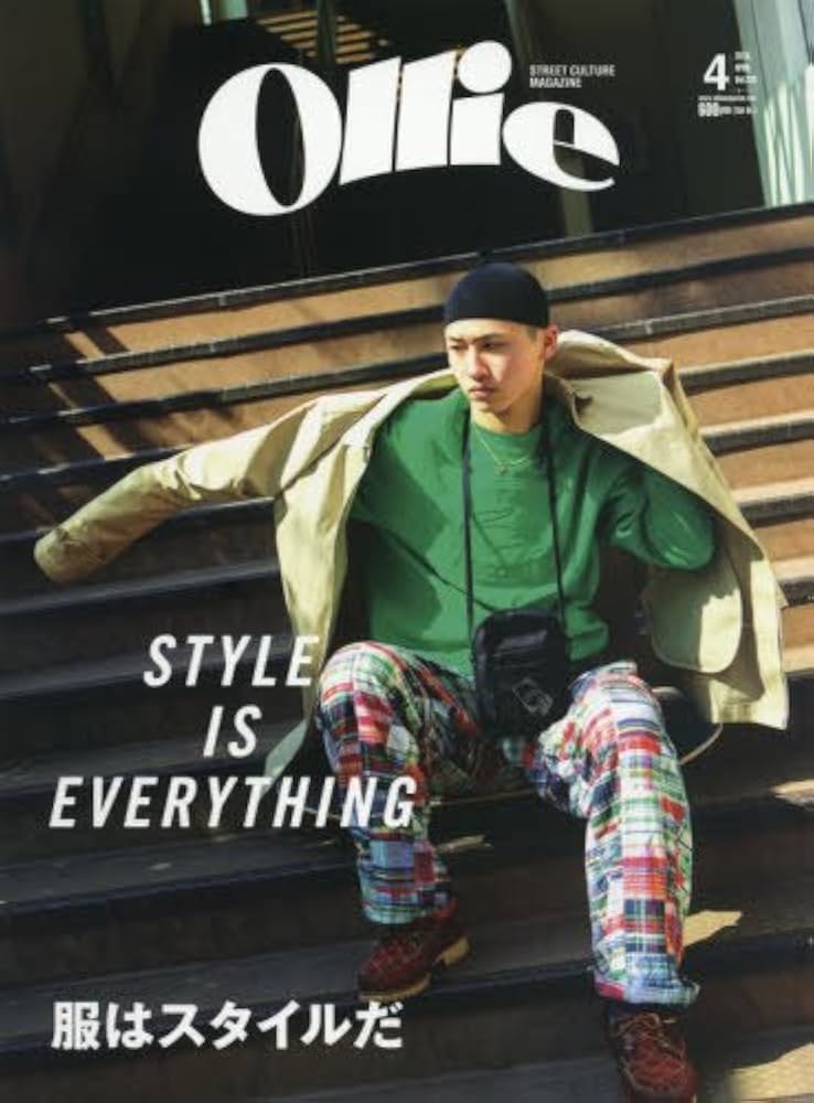 Ollie(オーリー) 2018年 04 月号 [雑誌] (服はスタイルだ STYLE IS