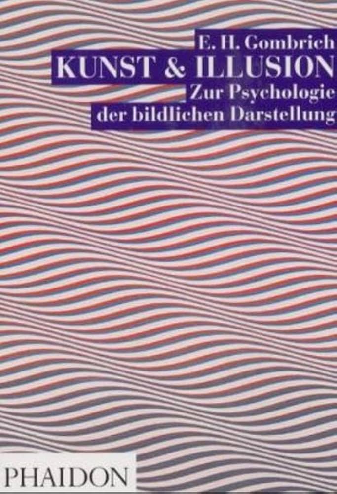 Kunst & Illusion: Zur Psychologie der bildlichen Darstellung