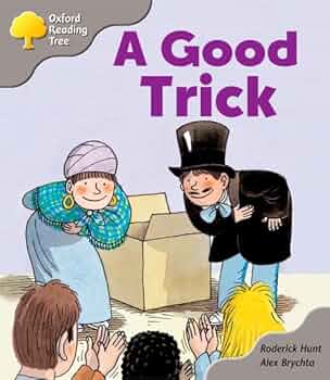 Oxford Reading Tree: Stage 1: First Words: a Good Trick: Hunt