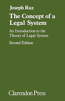 The Concept of a Legal System: An Introduction to the Theory of