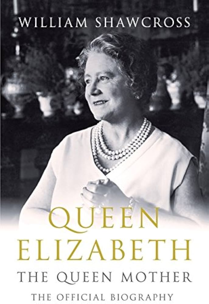 Queen Elizabeth: The Queen Mother: The Official Biography