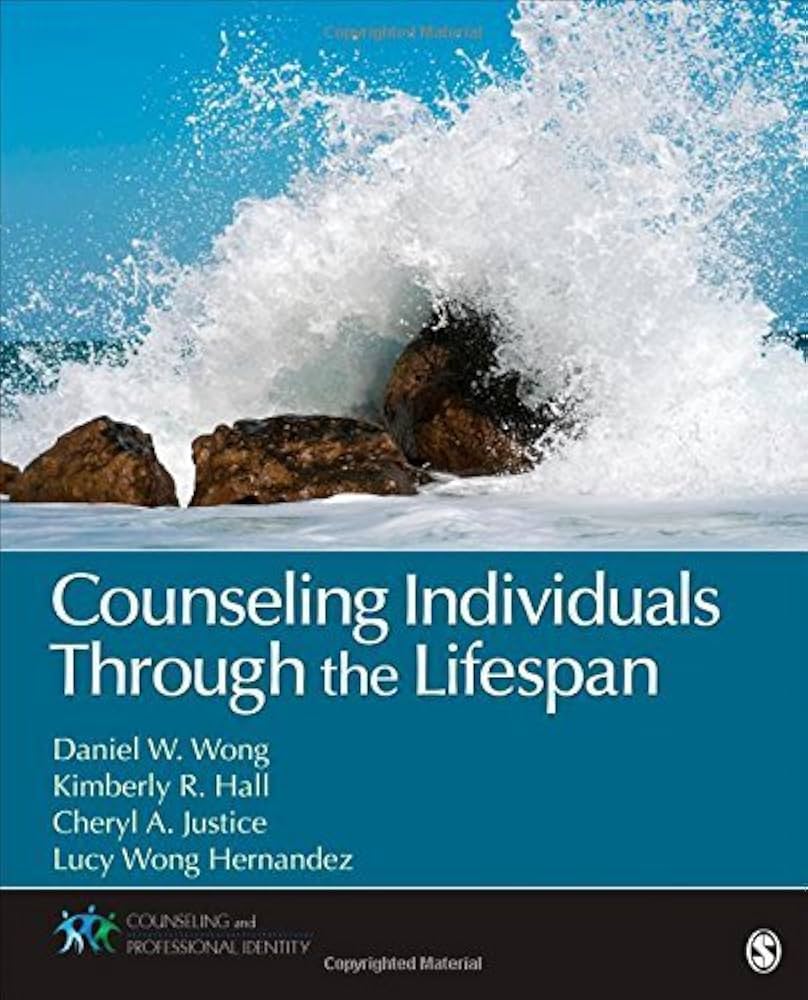 Counseling Individuals Through the Lifespan (Counseling and