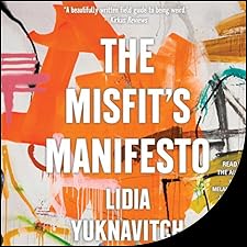 The Misfit's Manifesto Audiobook by Lidia Yuknavitch