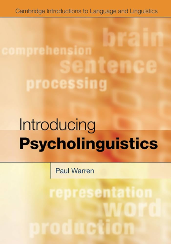 Amazon.com: Introducing Psycholinguistics: 9780521130561: Warren