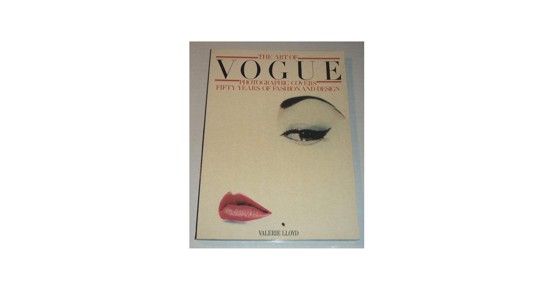 The Art of Vogue: Photographic Covers, Fifty Years of Fashion and