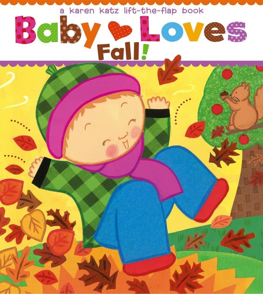 Amazon | Baby Loves Fall! (Karen Katz Lift-The-Flap Books) | Katz