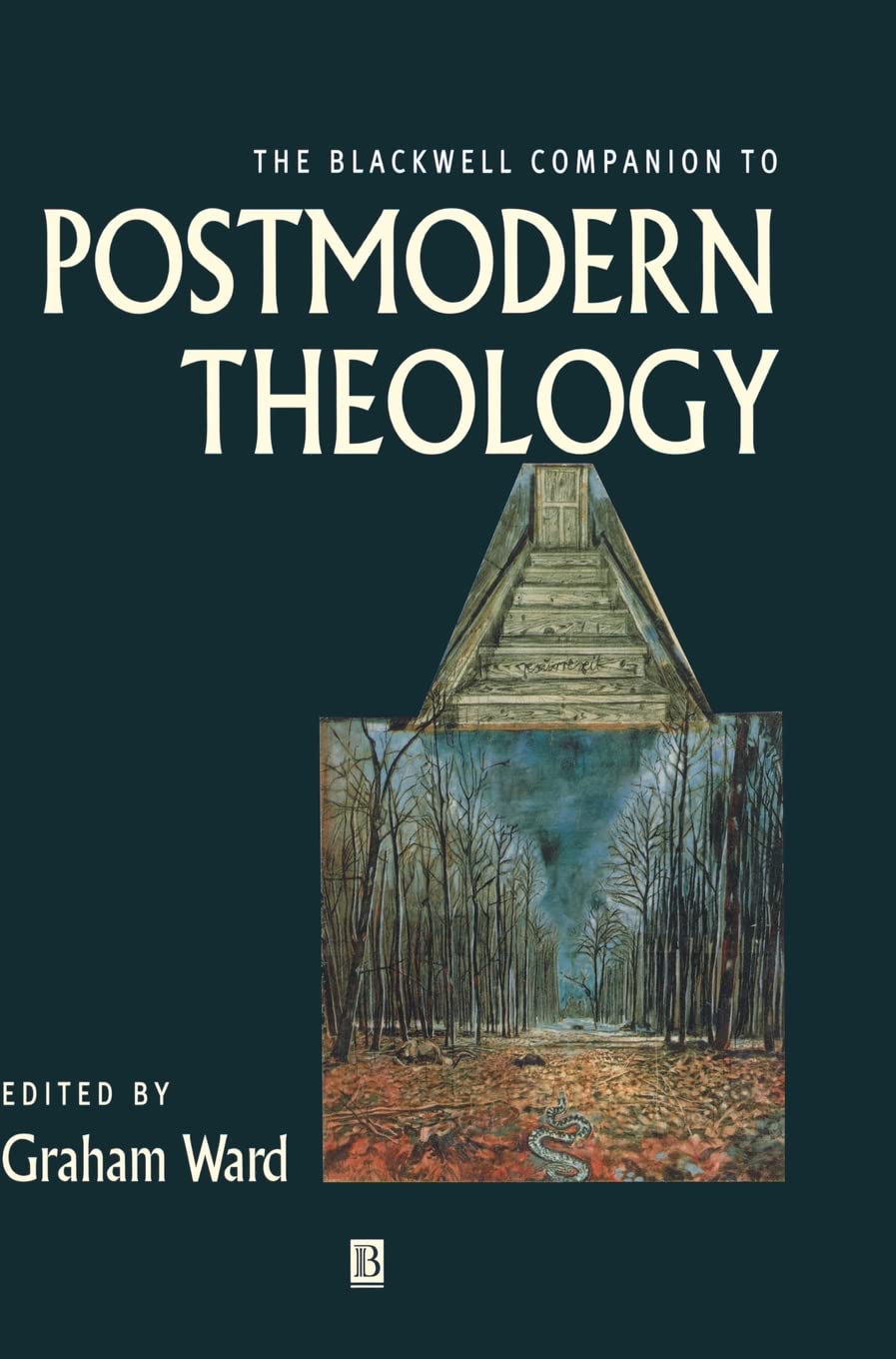 The Blackwell Companion to Postmodern Theology : Ward, Graham