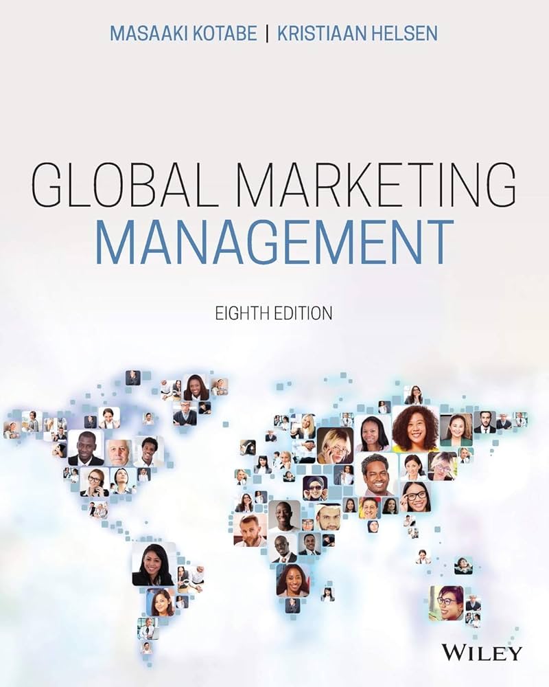 Global Marketing Management: Kotabe, Masaaki (Mike), Helsen