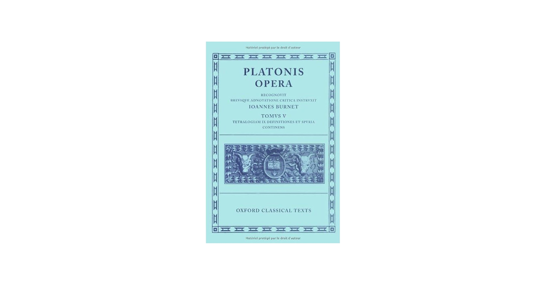 Opera (Oxford Classical Texts): Plato, Burnet, J.: 9780198145462