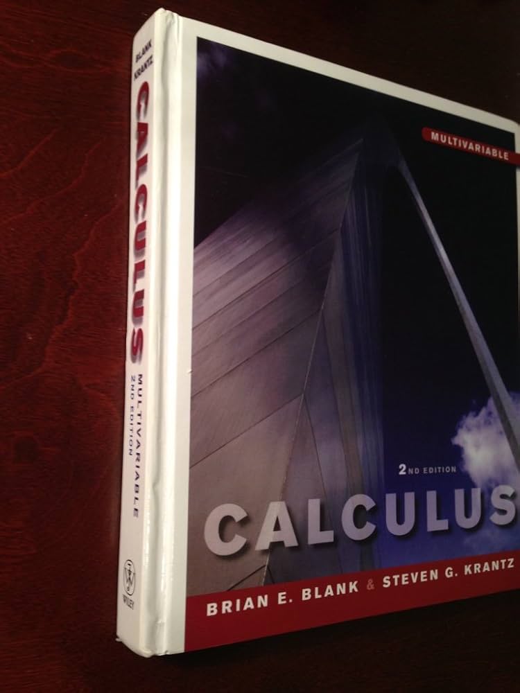 Calculus Multivariable: Blank, Brian E., Krantz, Steven G