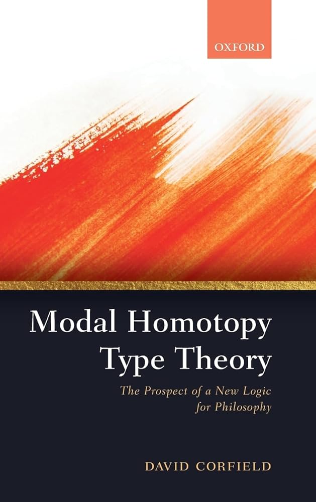 Amazon.com: Modal Homotopy Type Theory: The Prospect of a New
