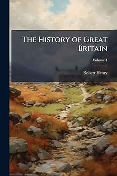 Amazon.co.jp: The History of Great Britain; Volume 4 : Henry, Dr