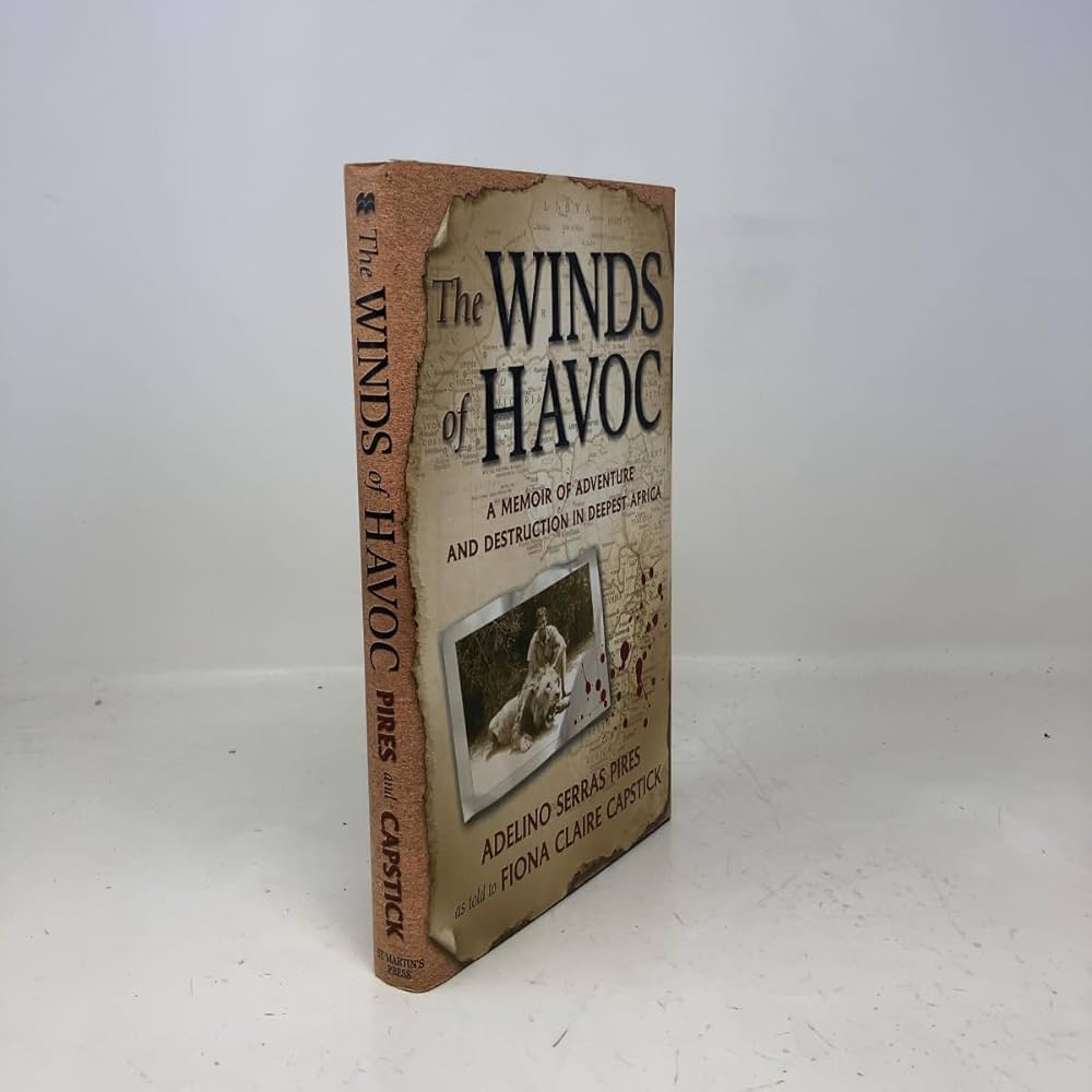 The Winds of Havoc: A Memoir of Adventure and Destruction in