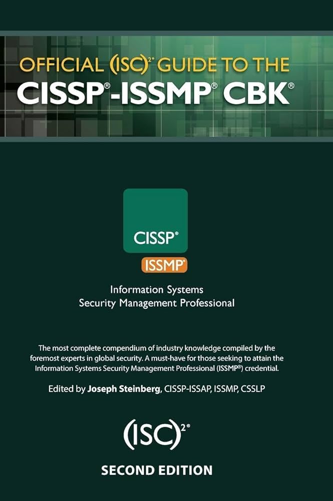 Official (ISC)2® Guide to the CISSP®-ISSMP® CBK® ((ISC)2 Press