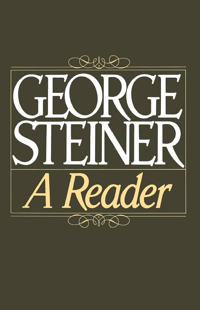 Amazon | George Steiner: A Reader | Steiner, George | Words & Language