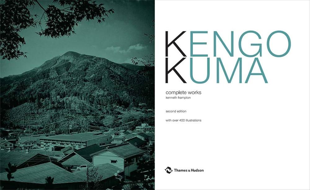 Amazon | Kengo Kuma: Complete Works | Kuma, Kengo, Frampton