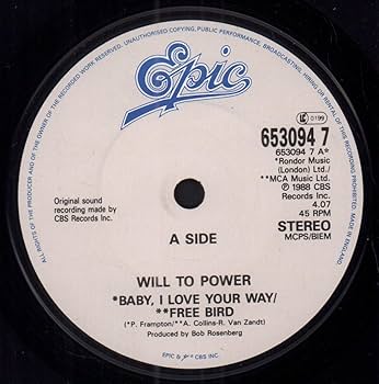 Will to Power - Baby I Love Your Way/Freebird (Free Baby) / Anti