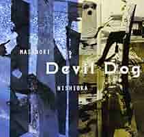 Devil dog (Nalu art books) 西岡昌典 Devil dog (Nalu art books