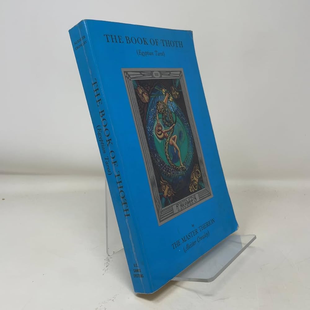 The Book of Thoth: A Short Essay on the Tarot of the Egyptians