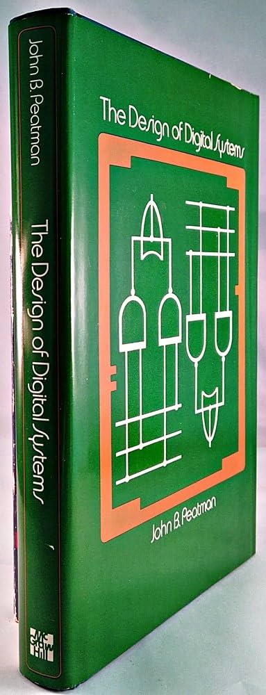 The Design of Digital Systems (McGraw-Hill series in electronic