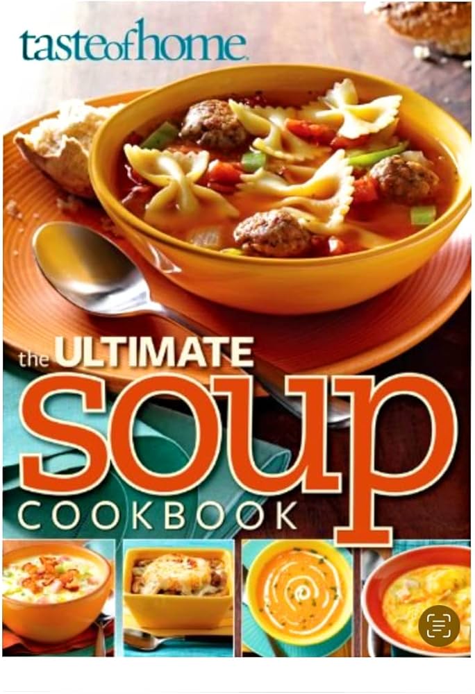 Taste of Home the Ultimate Soup Cookbook: 9780898219067: Amazon
