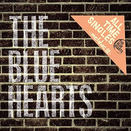 Amazon MusicでThe Blue HeartsのALL TIME SINGLES ～SUPER PREMIUM