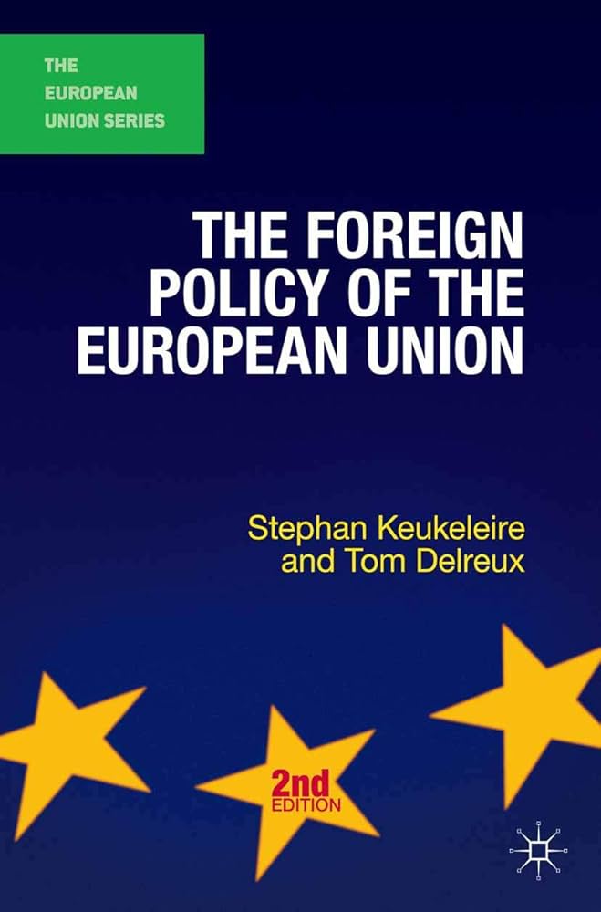 Amazon.com: The Foreign Policy of the European Union (The European